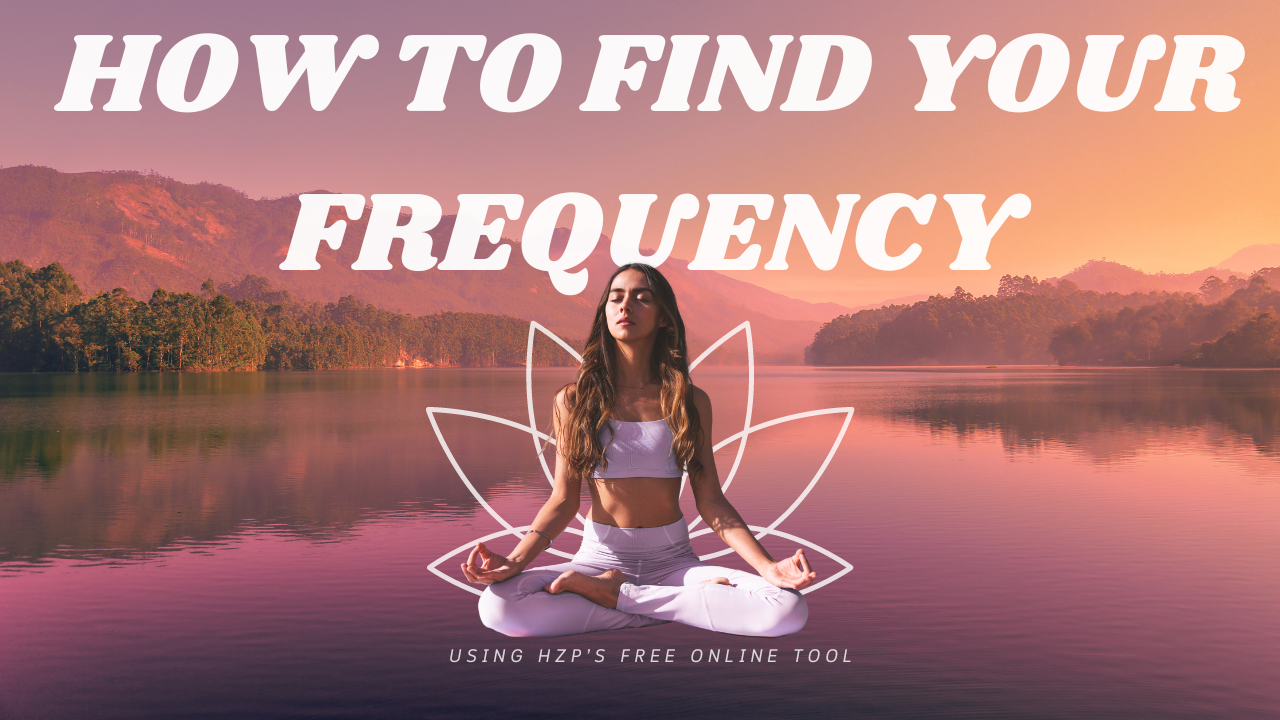 The Easiest Way to Find Your Frequency